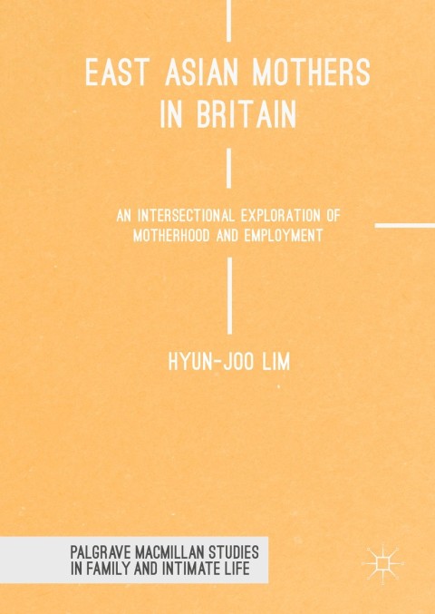 Cover image for book East Asian Mothers in Britain