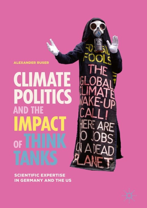 Cover image for book Climate Politics and the Impact of Think Tanks