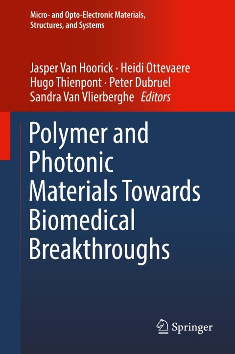 Cover image for book Polymer and Photonic Materials Towards Biomedical Breakthroughs