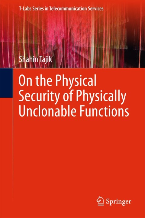 Cover image for book On the Physical Security of Physically Unclonable Functions