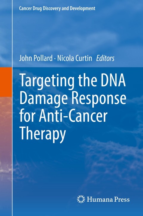 Cover image for book Targeting the DNA Damage Response for Anti-Cancer Therapy