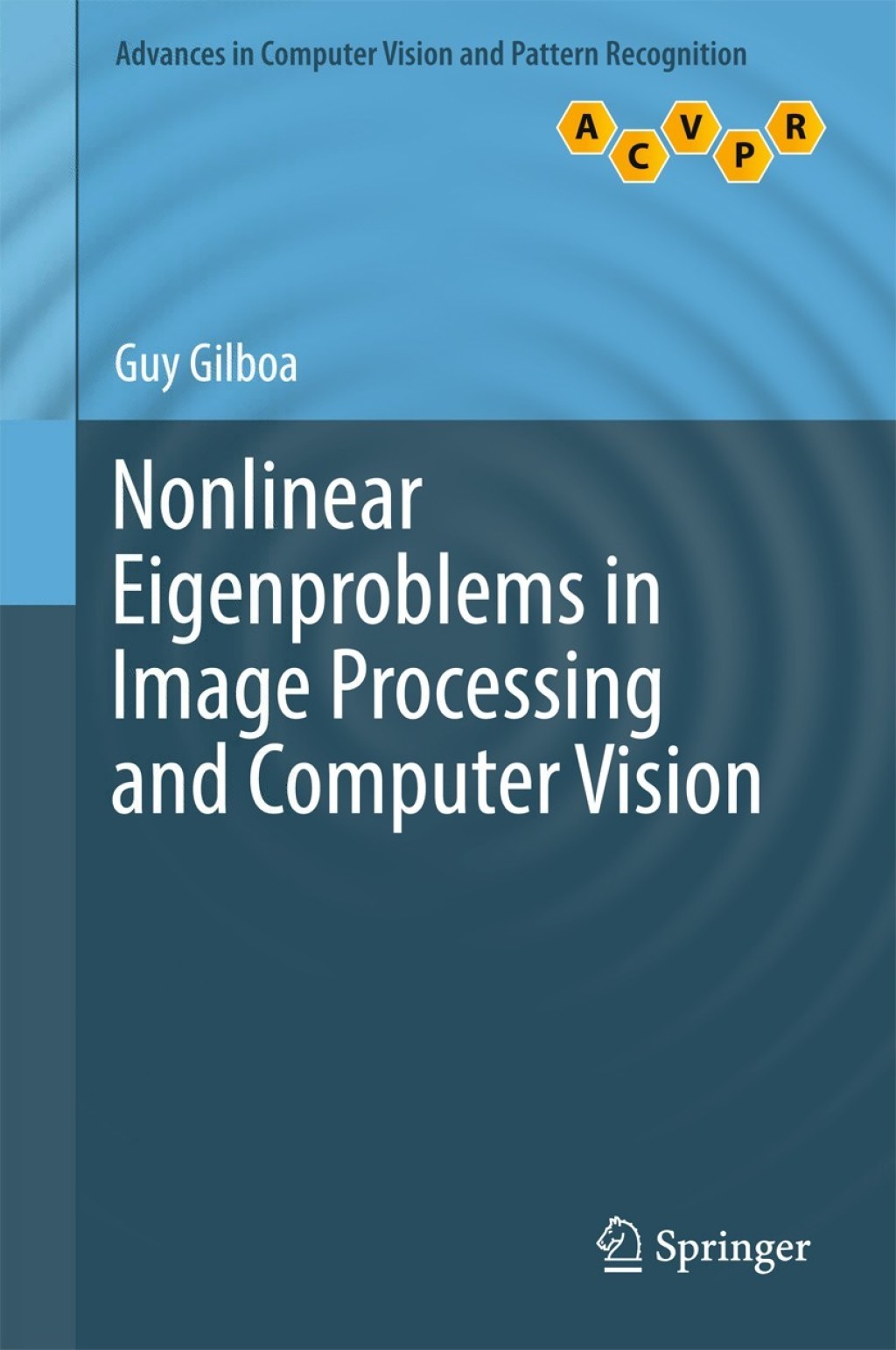 Nonlinear Eigenproblems in Image Processing and Computer Vision (eBook)