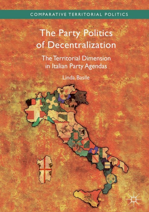 Cover image for book The Party Politics of Decentralization