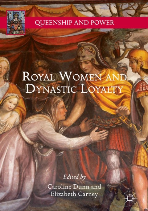 Cover image for book Royal Women and Dynastic Loyalty