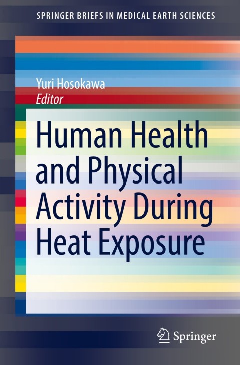 Cover image for book Human Health and Physical Activity During Heat Exposure