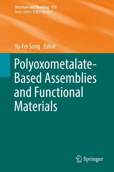 Cover image for book Polyoxometalate-Based Assemblies and Functional Materials