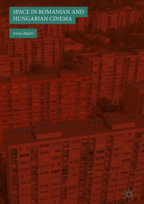 Cover image for book Space in Romanian and Hungarian Cinema