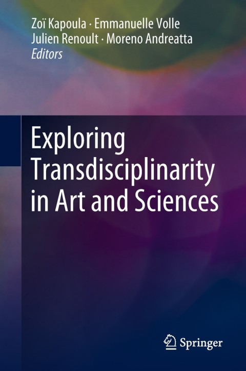 Cover image for book Exploring Transdisciplinarity in Art and Sciences