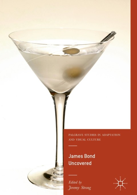 Cover image for book James Bond Uncovered