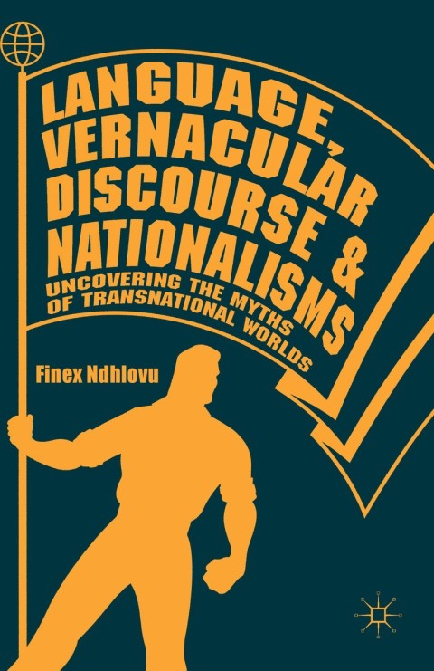 Cover image for book Language, Vernacular Discourse and Nationalisms