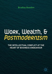 صورة الغلاف: Work, Wealth, and Postmodernism 9783319761794