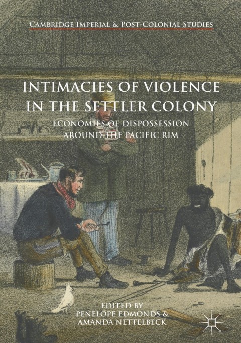 Cover image for book Intimacies of Violence in the Settler Colony