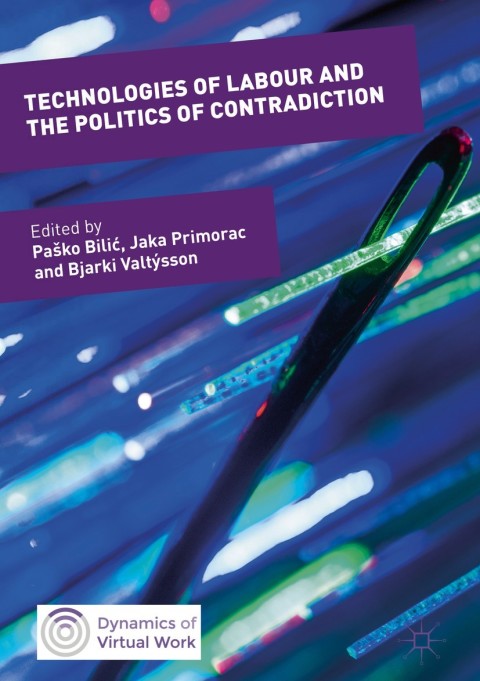 Cover image for book Technologies of Labour and the Politics of Contradiction