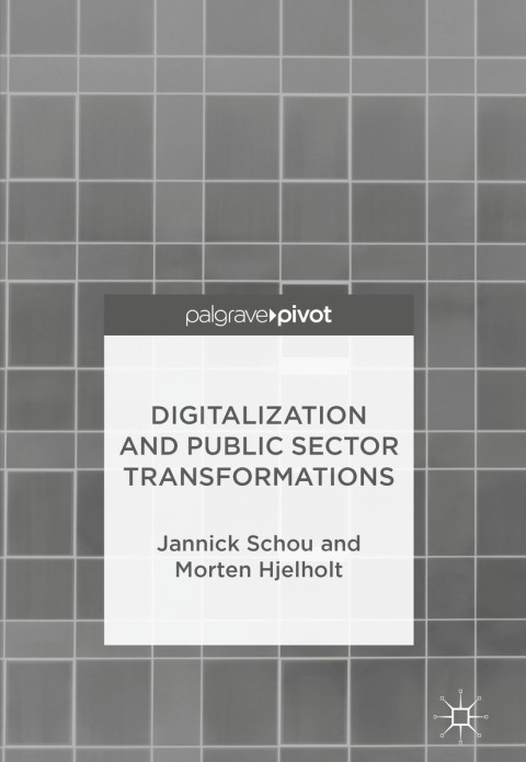 Cover image for book Digitalization and Public Sector Transformations