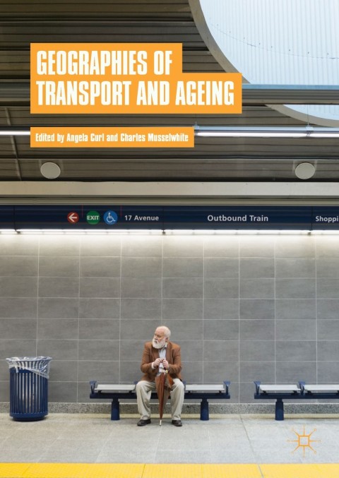 Cover image for book Geographies of Transport and Ageing