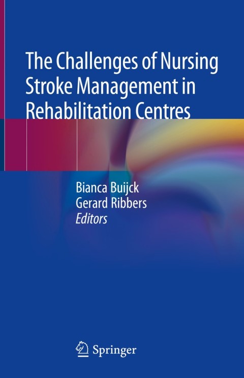 Cover image for book The Challenges of Nursing Stroke Management in Rehabilitation Centres
