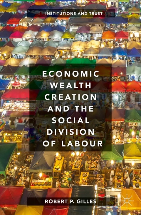 Cover image for book Economic Wealth Creation and the Social Division of Labour
