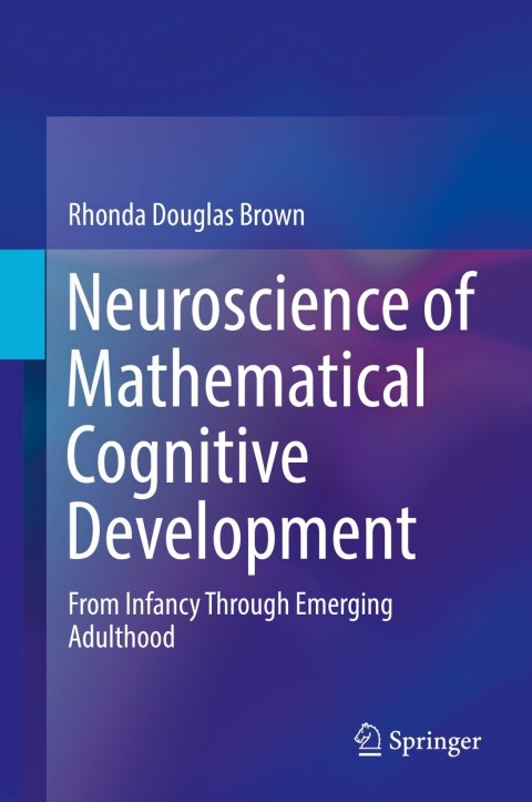 Cover image for book Neuroscience of Mathematical Cognitive Development