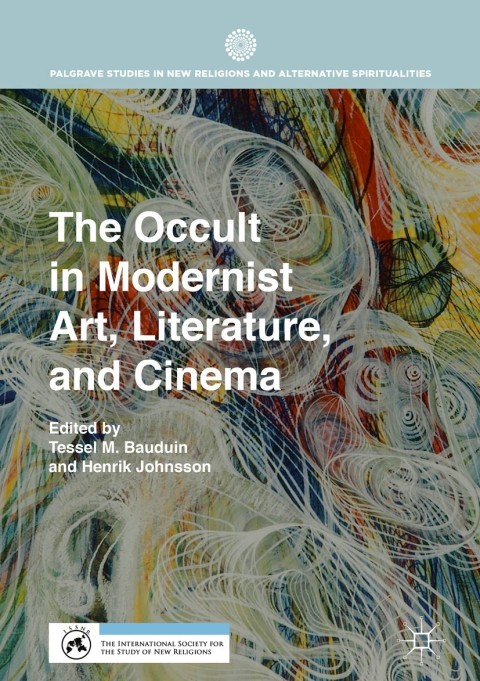 Cover image for book The Occult in Modernist Art, Literature, and Cinema