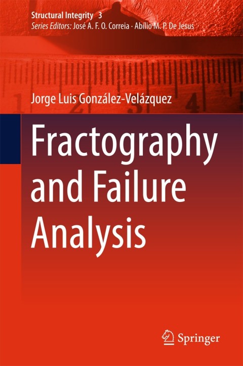 Cover image for book Fractography and Failure Analysis