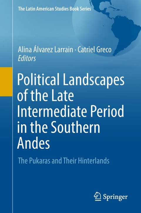 Cover image for book Political Landscapes of the Late Intermediate Period in the Southern Andes