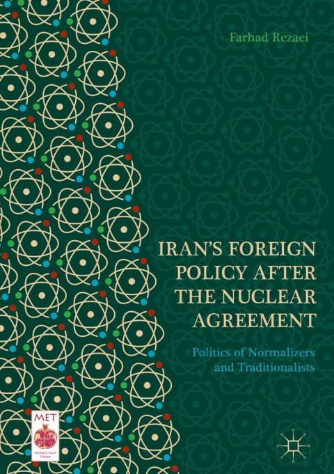 Cover image for book Iran’s Foreign Policy After the Nuclear Agreement