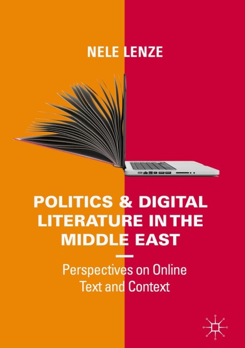 Cover image for book Politics and Digital Literature in the Middle East
