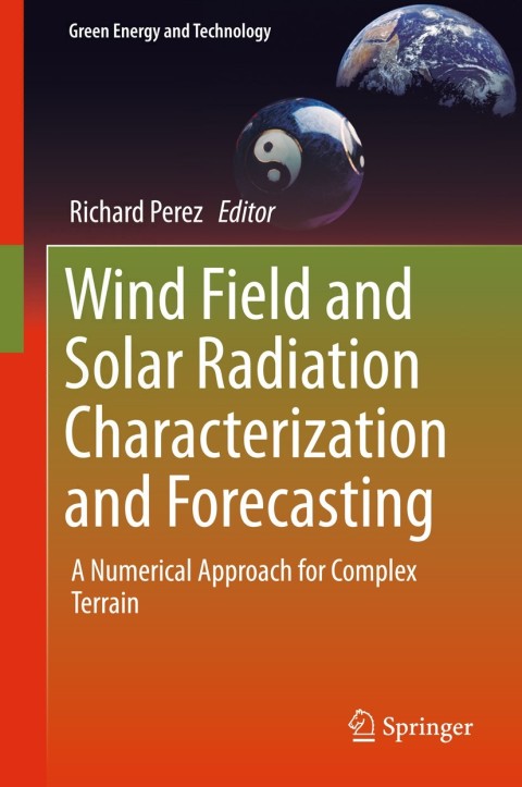 Cover image for book Wind Field and Solar Radiation Characterization and Forecasting