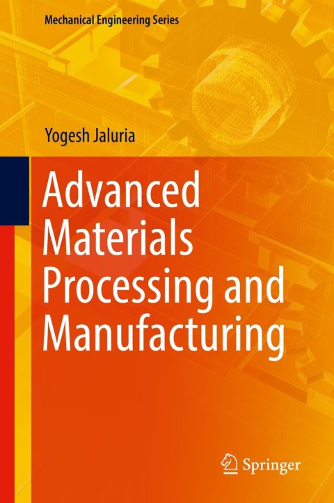 Cover image for book Advanced Materials Processing and Manufacturing