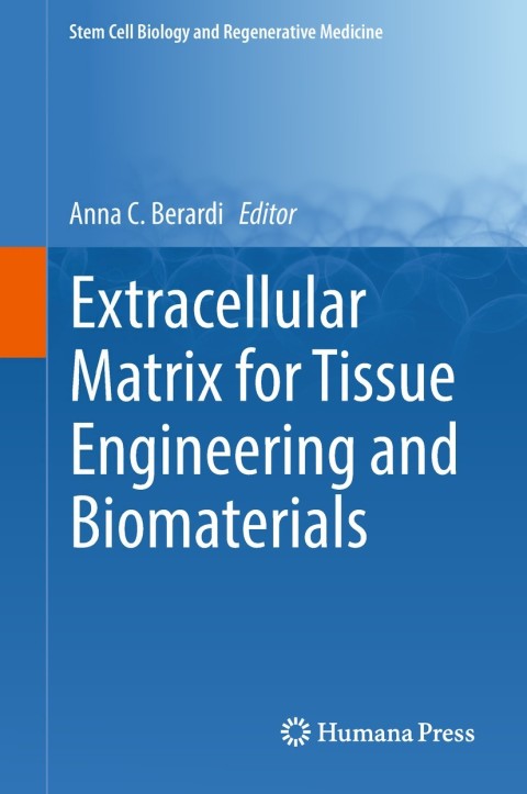 Cover image for book Extracellular Matrix for Tissue Engineering and Biomaterials