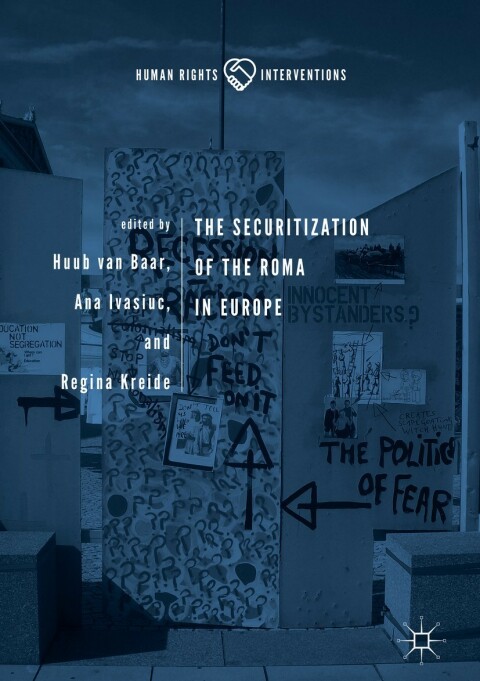 Cover image for book The Securitization of the Roma in Europe