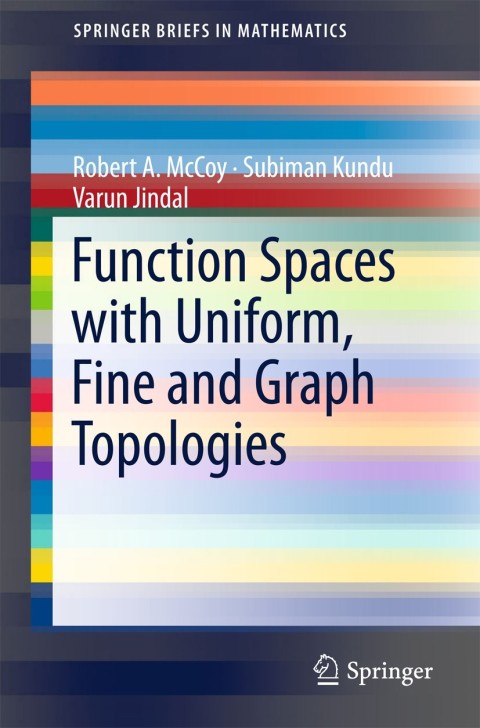 Cover image for book Function Spaces with Uniform, Fine and Graph Topologies