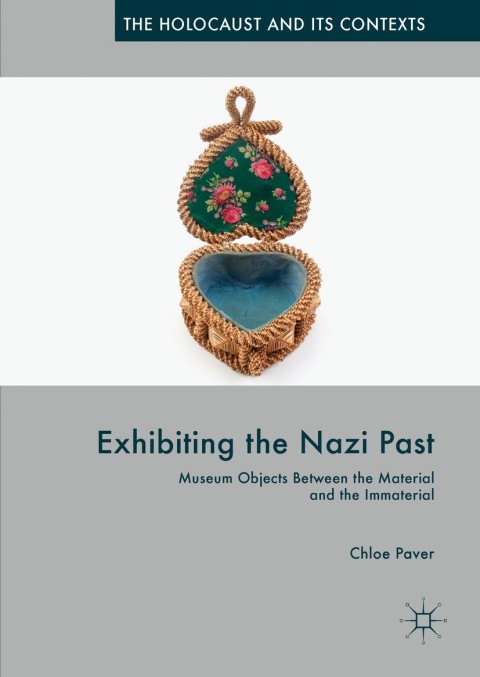 Cover image for book Exhibiting the Nazi Past