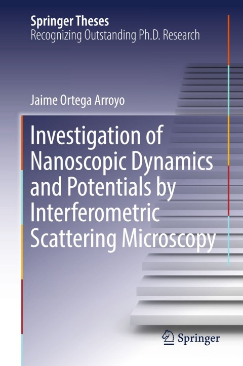 Cover image for book Investigation of Nanoscopic Dynamics and Potentials by Interferometric Scattering Microscopy