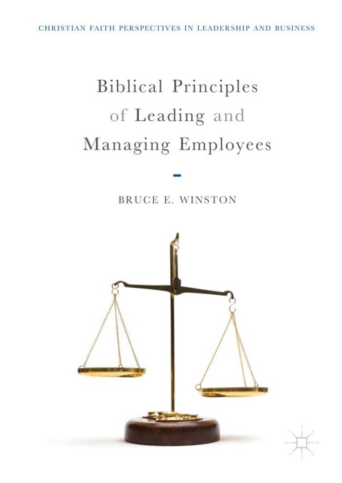 Cover image for book Biblical Principles of Leading and Managing Employees