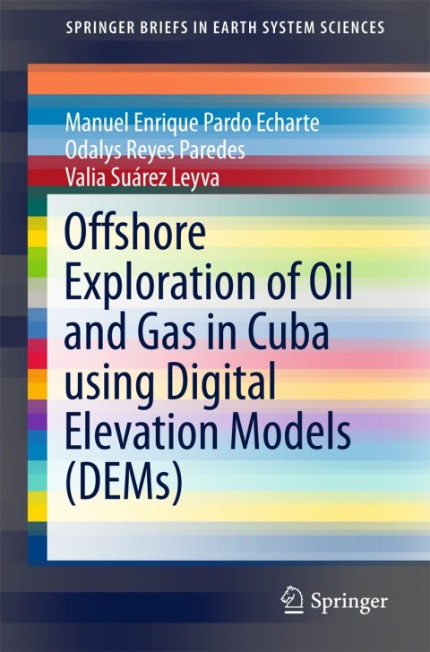 Cover image for book Offshore Exploration of Oil and Gas in Cuba using Digital Elevation Models (DEMs)