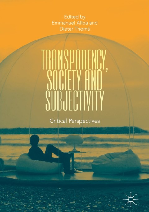 Cover image for book Transparency, Society and Subjectivity