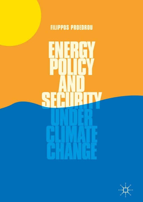 Cover image for book Energy Policy and Security under Climate Change