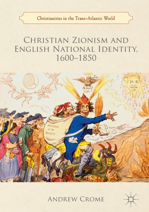 Cover image for book Christian Zionism and English National Identity, 1600–1850