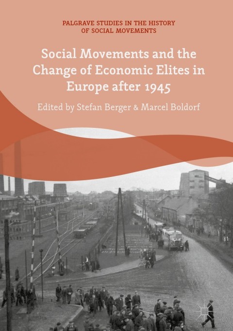 Cover image for book Social Movements and the Change of Economic Elites in Europe after 1945