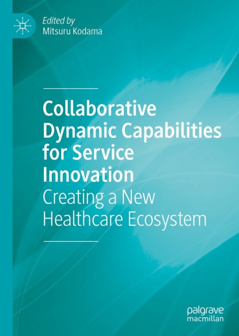 Cover image for book Collaborative Dynamic Capabilities for Service Innovation