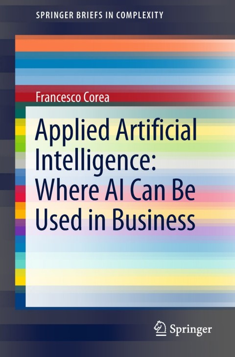 Cover image for book Applied Artificial Intelligence: Where AI Can Be Used In Business