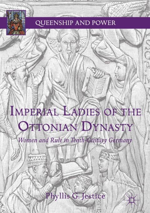 Cover image for book Imperial Ladies of the Ottonian Dynasty