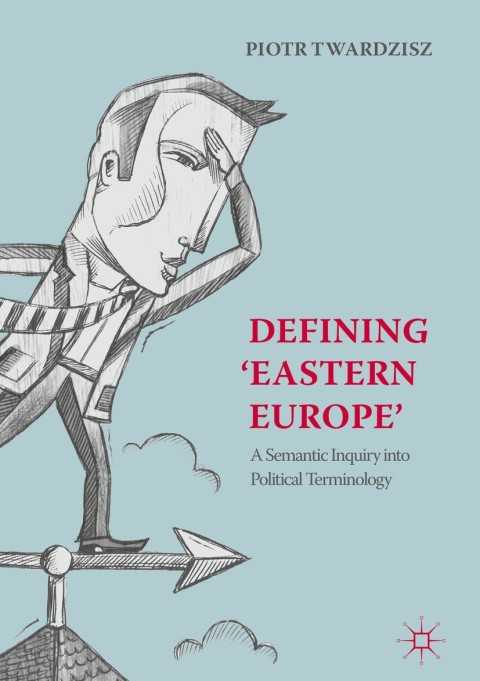 Cover image for book Defining ‘Eastern Europe’