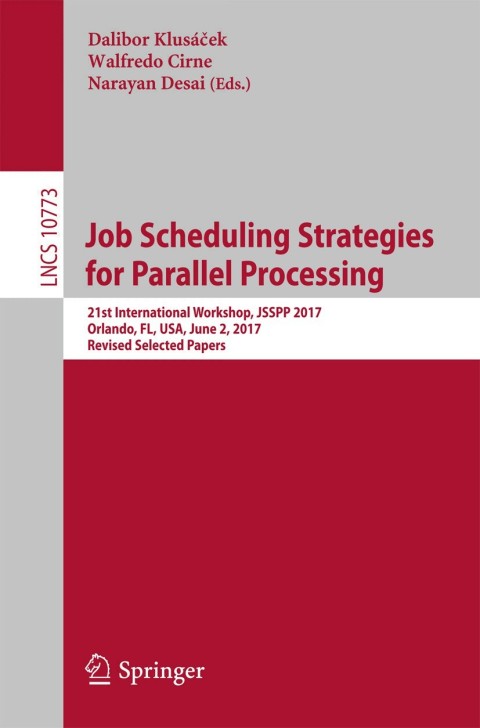 Cover image for book Job Scheduling Strategies for Parallel Processing