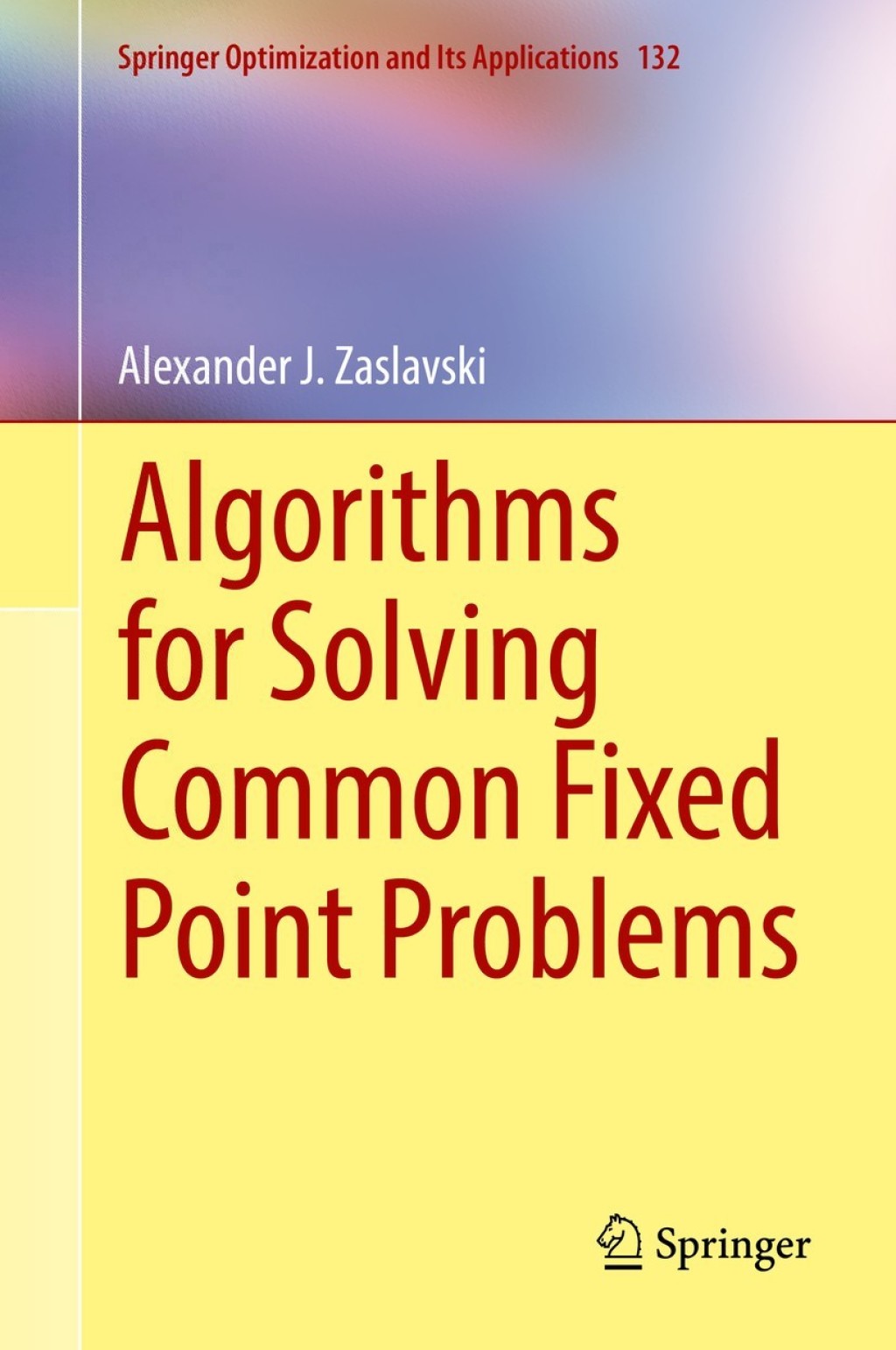 Algorithms for Solving Common Fixed Point Problems (eBook)