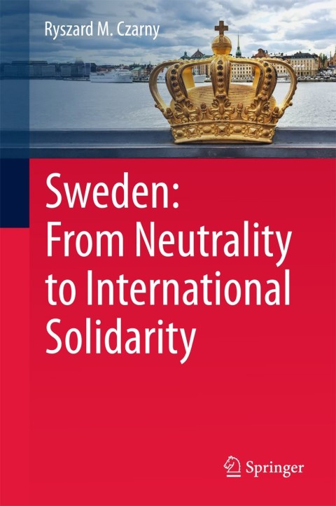 Cover image for book Sweden: From Neutrality to International Solidarity