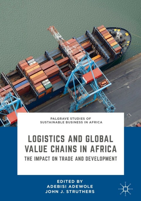 Cover image for book Logistics and Global Value Chains in Africa