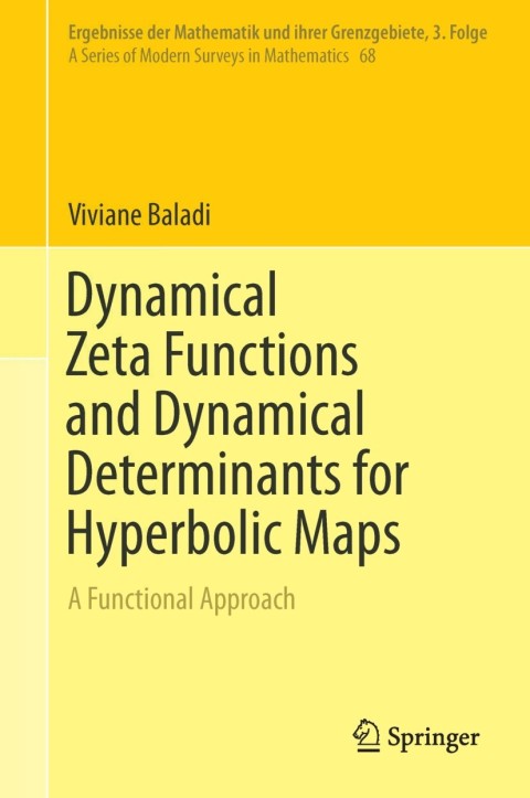 Cover image for book Dynamical Zeta Functions and Dynamical Determinants for Hyperbolic Maps