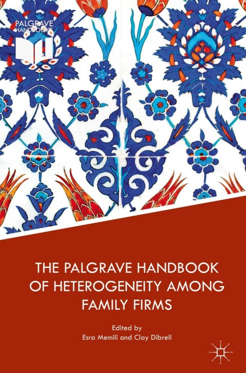 Cover image for book The Palgrave Handbook of Heterogeneity among Family Firms